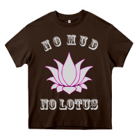 Chocolate Brown no mud no lotus tee buddha buddhist yoga Heavy Core Tee - artisFamous