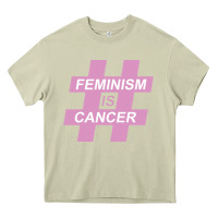 Mossy feminism is cancer Heavy Core Tee - artisFamous