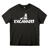 Excavate Funny Heavy Core Tee | Teevron
