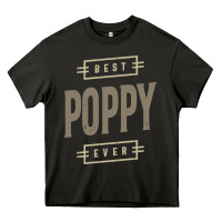 Asphalt Mens Best Poppy Ever | Poppy Gift Heavy Core Tee - artisFamous