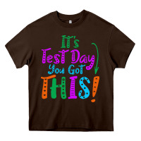 Chocolate Brown it's test day you got this Heavy Core Tee - artisFamous
