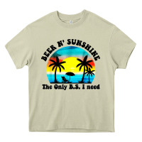 Mossy beer n' sunshine the only B.S. i need Heavy Core Tee - artisFamous