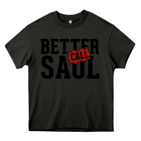 Asphalt better cal saul Heavy Core Tee - artisFamous