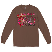 Chestnut this is how i fight my battles Long Sleeve Tee - RacoonDesign