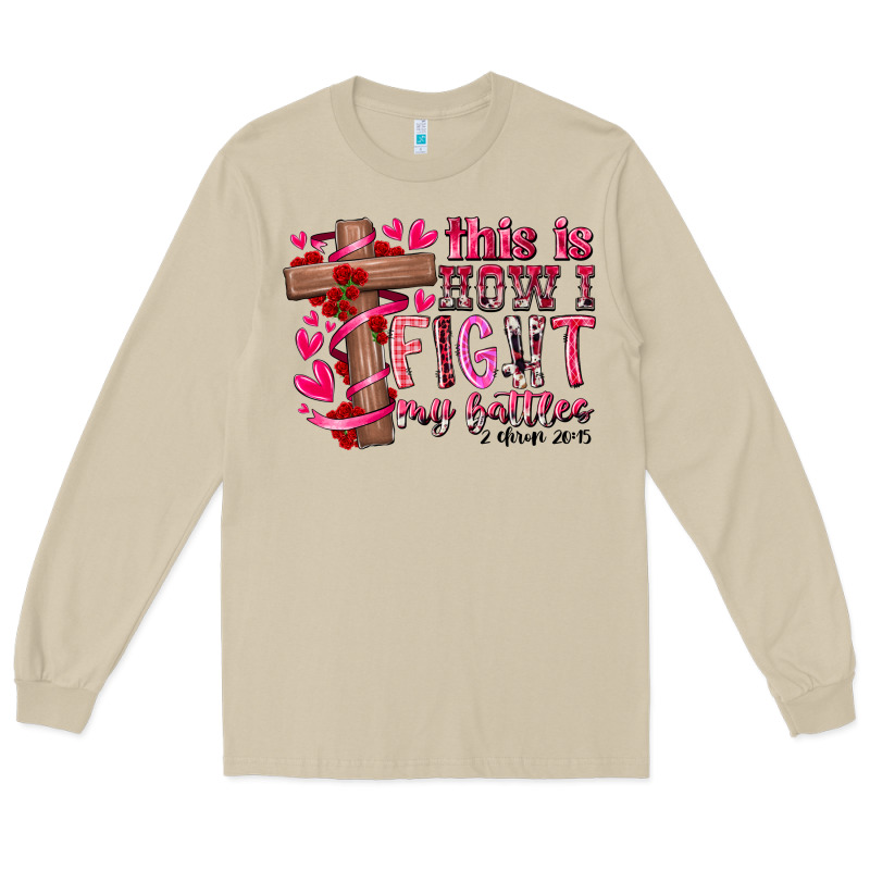 This Is How I Fight My Battles Long Sleeve Tee by RacoonDesign | Teevron