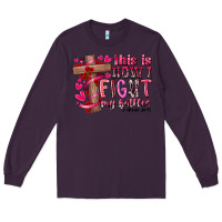 Plum this is how i fight my battles Long Sleeve Tee - RacoonDesign