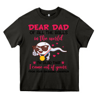 Asphalt dear dad of all the balls in the world i’m glad that i came out of y Heavy Core Tee - artisFamous
