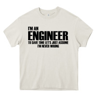 Cream i'm an engineering Heavy Core Tee - artisFamous