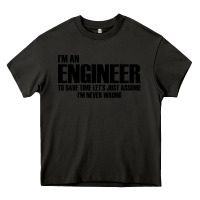 Asphalt i'm an engineering Heavy Core Tee - artisFamous