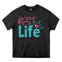 Asphalt best life Heavy Core Tee - artisFamous