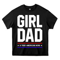 Black Girl Dad A True American Hero - Fathers Day Gift Heavy Core Tee - artisFamous