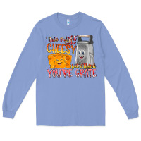 Colony Blue This Might  Sound Chessy But it Think You Are Grat Long Sleeve Tee - RacoonDesign