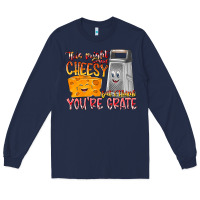 Navy This Might  Sound Chessy But it Think You Are Grat Long Sleeve Tee - RacoonDesign