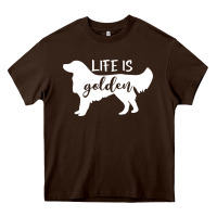 Chocolate Brown golden retriever - life is golden white Heavy Core Tee - artisFamous