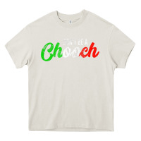 Cream don't be a chooch  funny italian slang dad joke gift shirt Heavy Core Tee - artisFamous