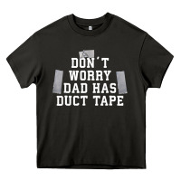 Asphalt don't worry dad has duct tape funny saying gift t shirt Heavy Core Tee - artisFamous