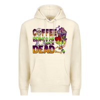 Sandshell coffee brings me back dead Premium Hoodie - BarkalooDesign