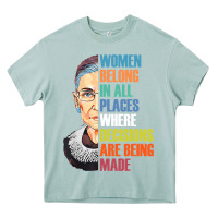 Arona women belong in all places r.u.th bader gins.burg r.b.g t shirt Heavy Core Tee - artisFamous