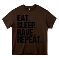 Chocolate Brown eat sleep rave repeat Heavy Core Tee - artisFamous