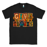 Black Give Thanks Thanksgiving Classic Tee - FaDigitalArtStudio