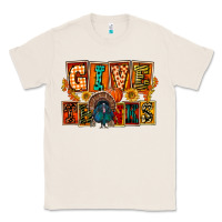Natural Give Thanks Thanksgiving Classic Tee - FaDigitalArtStudio