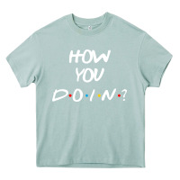 Arona friends how you doin reunion Heavy Core Tee - artisFamous