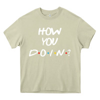 Mossy friends how you doin reunion Heavy Core Tee - artisFamous