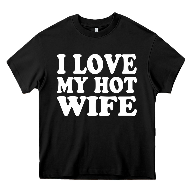 I Love My Hot Wife Heavy Core Tee by artisFamous | Teevron