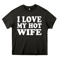 Asphalt i love my hot wife Heavy Core Tee - artisFamous