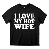 I Love My Hot Wife Heavy Core Tee | Teevron
