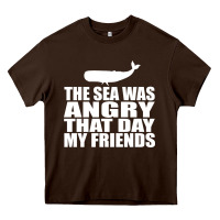 Chocolate Brown seinfeld   the sea was angry that day my friends Heavy Core Tee - artisFamous