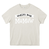 Cream World's Best Mamaw Ever Heavy Core Tee - artisFamous