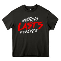 Asphalt Nothing lasts forever Heavy Core Tee - artisFamous