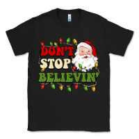 Black don't stop believin Classic Tee - BarkalooDesign