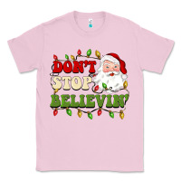 Bubblegum Pink don't stop believin Classic Tee - BarkalooDesign