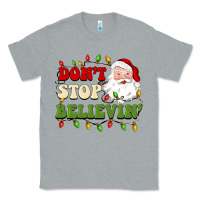 Heather Grey don't stop believin Classic Tee - BarkalooDesign