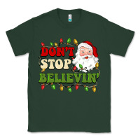Sports Green don't stop believin Classic Tee - BarkalooDesign