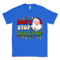 True Royal don't stop believin Classic Tee - BarkalooDesign