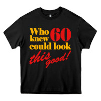 Black funny 60th birthday this good Heavy Core Tee - artisFamous