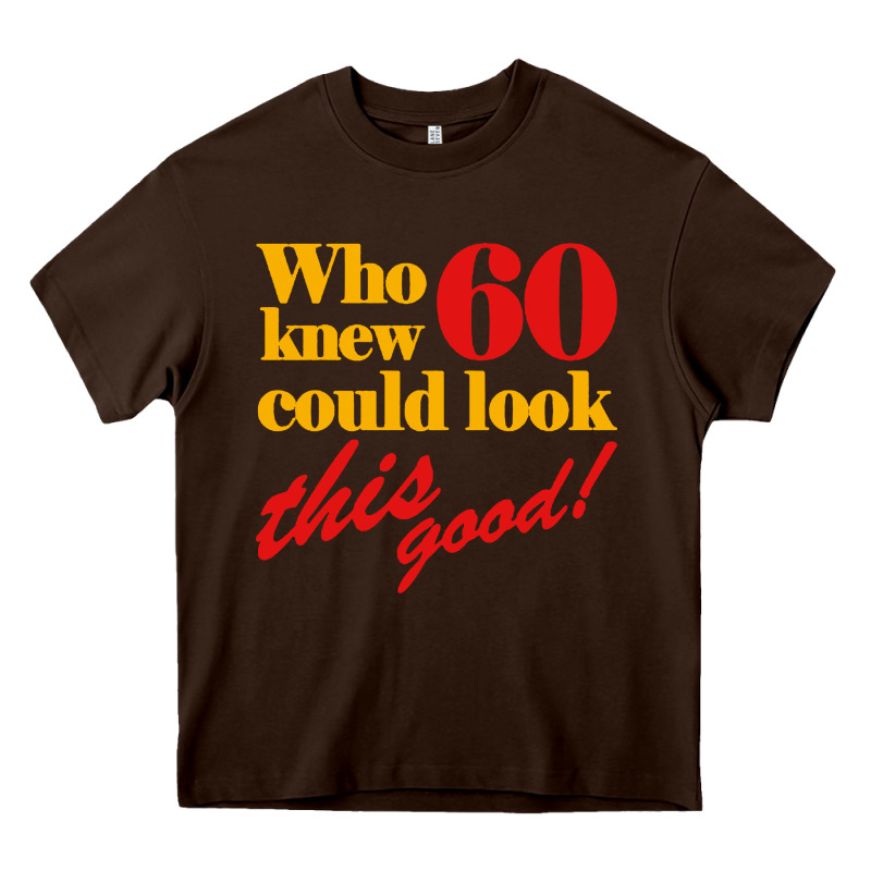 Funny 60th Birthday This Good Heavy Core Tee by artisFamous | Teevron