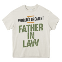 Cream World's Greatest Father-In-Law - Dad and Grandpa Heavy Core Tee - artisFamous