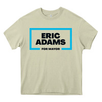 Eric Adams For Mayor Heavy Core Tee | Teevron
