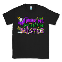 Black Pour me something mister Classic Tee - FaDigitalArtStudio