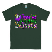 Sports Green Pour me something mister Classic Tee - FaDigitalArtStudio