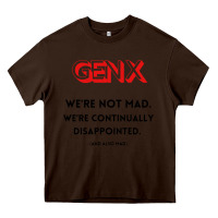 Chocolate Brown genx were not mad Heavy Core Tee - artisFamous
