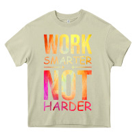 Mossy work smarter not harder Heavy Core Tee - artisFamous