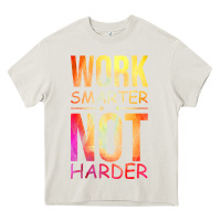 Cream work smarter not harder Heavy Core Tee - artisFamous