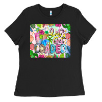 Lets Get Loaded Mouse Pad Ladies Tee | Teevron