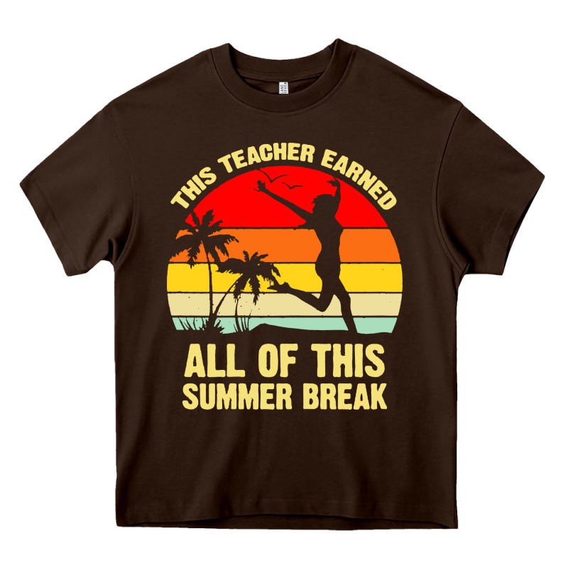 Vintage This Teacher Earned All Of This Summer Break Heavy Core Tee by artisFamous | Teevron