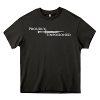 Asphalt proudly unpoisoned Heavy Core Tee - artisFamous